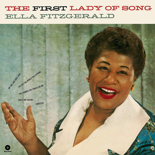 FITZGERALD, ELLA - THE FIRST LADY OF SONG -WAXTIME-FITZGERALD, ELLA - THE FIRST LADY OF SONG -WAXTIME-.jpg